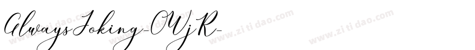 AlwaysJoking-0WjR字体转换