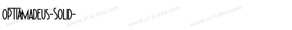 OPTIAmadeus-Solid字体转换