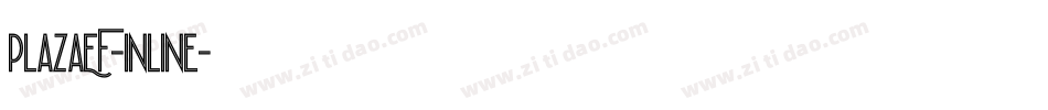PlazaEF-Inline字体转换