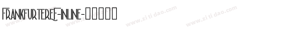 FrankfurterEF-Inline字体转换