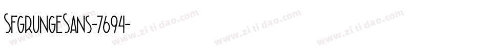 SfGrungeSans-7694字体转换 SfGrungeSans-7694字体转换