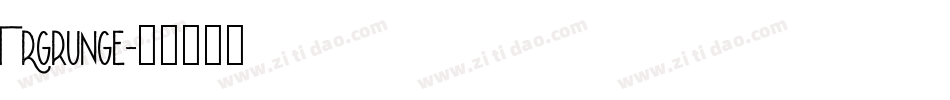TRGrunge字体转换