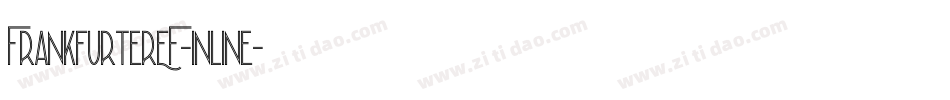 FrankfurterEF-Inline字体转换