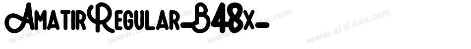 AmatirRegular-B48x字体转换