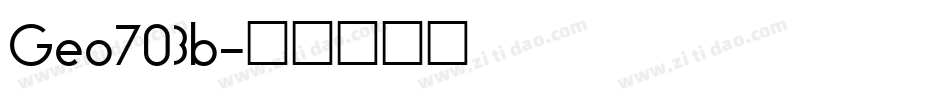 Geo703b字体转换