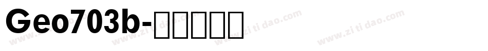 Geo703b字体转换