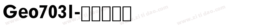 Geo703l字体转换