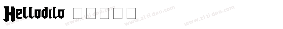 Hellodilo字体转换