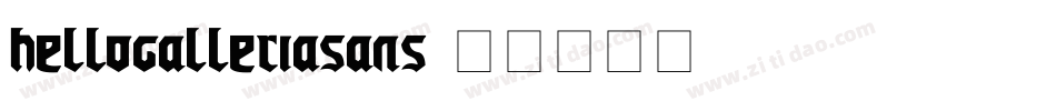hellogalleriasans字体转换