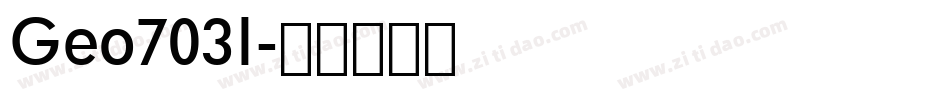 Geo703l字体转换