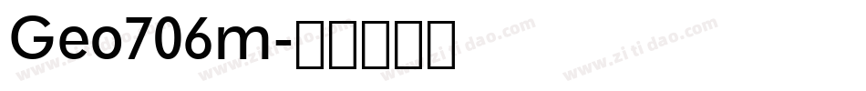 Geo706m字体转换