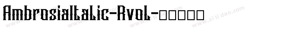AmbrosiaItalic-Rvol字体转换