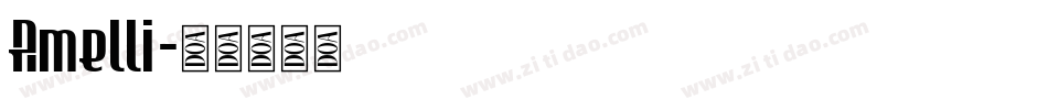 Amelli字体转换