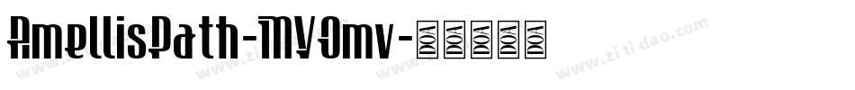 AmellisPath-MVOmv字体转换