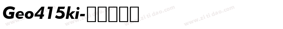 Geo415ki字体转换