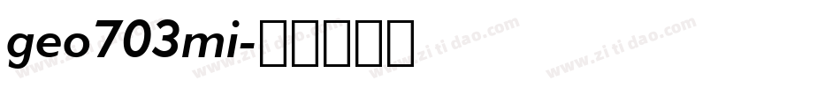 geo703mi字体转换