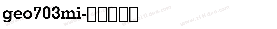 geo703mi字体转换