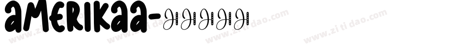 AMERIKAA字体转换