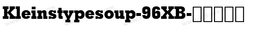 Kleinstypesoup-96XB字体转换