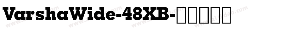 VarshaWide-48XB字体转换