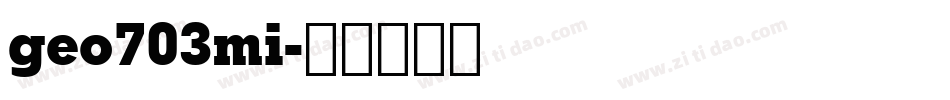 geo703mi字体转换