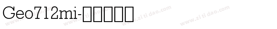 Geo712mi字体转换