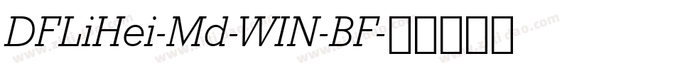 DFLiHei-Md-WIN-BF字体转换