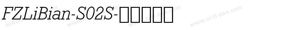 FZLiBian-S02S字体转换