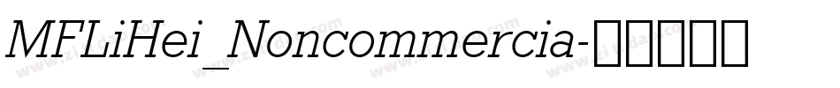 MFLiHei_Noncommercia字体转换