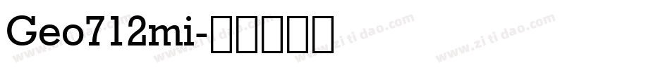 Geo712mi字体转换