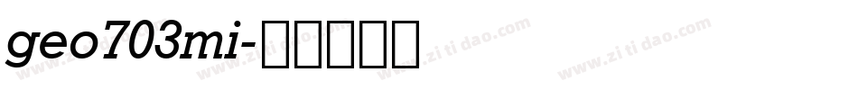 geo703mi字体转换