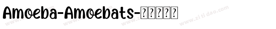 Amoeba-Amoebats字体转换