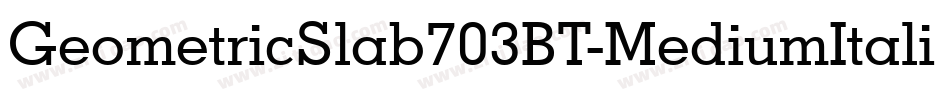 GeometricSlab703BT-MediumItalic字体转换