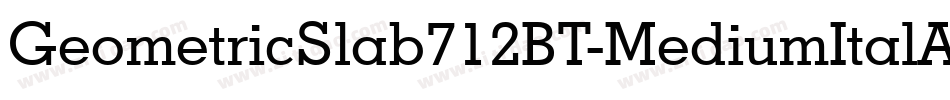 GeometricSlab712BT-MediumItalA字体转换