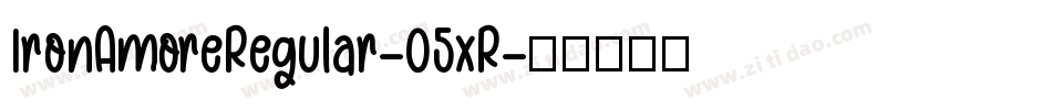 IronAmoreRegular-05xR字体转换