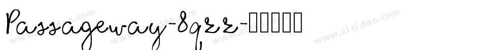 Passageway-8qzz字体转换