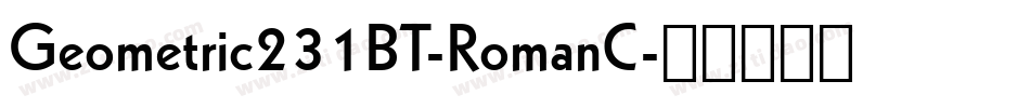 Geometric231BT-RomanC字体转换