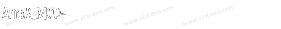 Anak_Mud字体转换