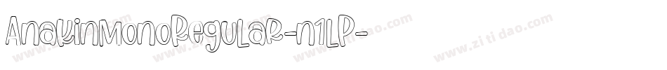 AnakinmonoRegular-n1lP字体转换