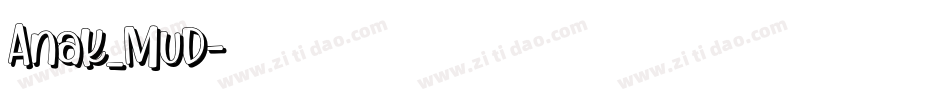 Anak_Mud字体转换