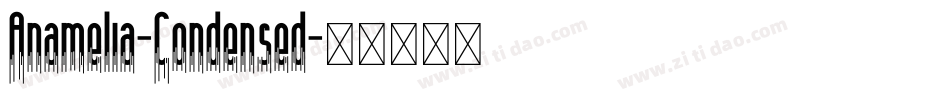 Anamelia-Condensed字体转换