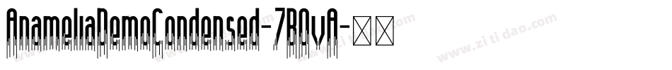 AnameliaDemoCondensed-7BOvA字体转换