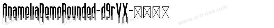 AnameliaDemoRounded-d9rVX字体转换