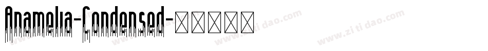 Anamelia-Condensed字体转换