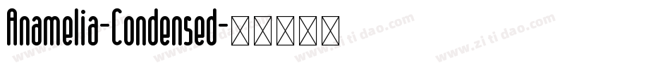 Anamelia-Condensed字体转换