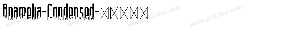 Anamelia-Condensed字体转换