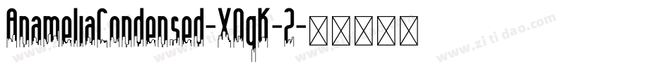 AnameliaCondensed-XOqK-2字体转换