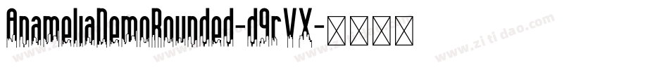 AnameliaDemoRounded-d9rVX字体转换