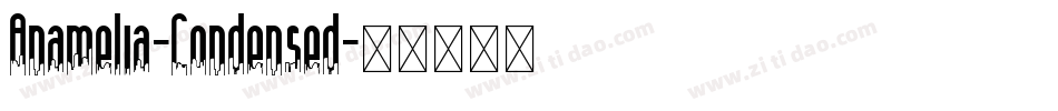 Anamelia-Condensed字体转换