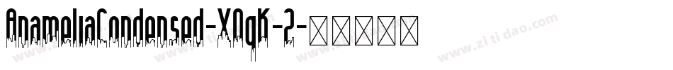 AnameliaCondensed-XOqK-2字体转换